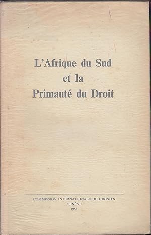 Seller image for L'Afrique du Sud et la Primaut du Droit for sale by PRISCA