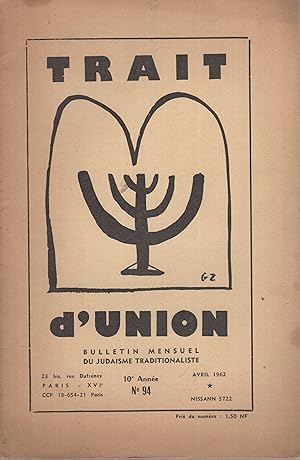 Image du vendeur pour Trait d'Union. - Bulletin mensuel du Judasme Traditionaliste. - 10 Anne - N 94 mis en vente par PRISCA