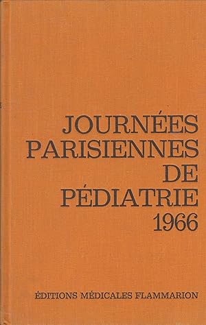 Imagen del vendedor de Journes Parisiennes de Pdiatre - 7 et 8 Octobre 1966. a la venta por PRISCA