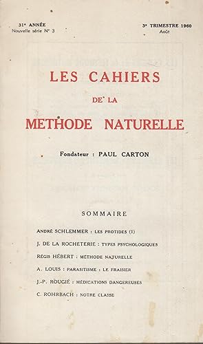 Imagen del vendedor de Les Cahiers de la Mthode Naturelle - 31e anne - Nouvelle srie N 3 - 3e trimestre 1960, Aot. a la venta por PRISCA