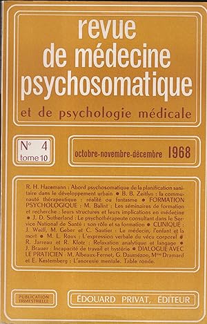 Imagen del vendedor de Revue de Mdecine Psychosomatique et de Psychologie mdicale. - N 4 - Tome 10 - Oct./Nov./Dc. 1968 a la venta por PRISCA