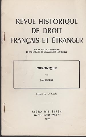 Bild des Verkufers fr Revue Historique de Droit Franais et tranger - Chronique - Extrait du n 4 - 1969. zum Verkauf von PRISCA
