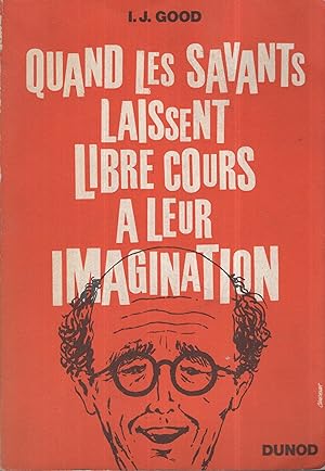 Seller image for Quand les Savants laissent libre cours  leur imagination. for sale by PRISCA