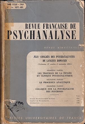 Seller image for Revue Franaise de Psychanalyse. - Tome XXXIII - N 5-6 - Septembre/Dcembre 1969. - XXIX Congrs des Psychanalystes de Langues Romanes (Lisbonne, 27 octobre - 2 novembre 1968). for sale by PRISCA