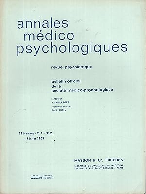 Seller image for Annales Mdico Psychologiques - Revue Psychiatrique - Bulletin Officiel de la Socit Mdico-Psychologique. - 121 Anne - T. 1 - N 2 for sale by PRISCA