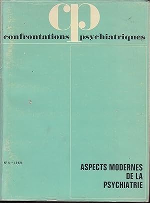 Bild des Verkufers fr Confrontations Psychiatriques - N 4 - 1969 - Aspects modernes de la Psychiatrie zum Verkauf von PRISCA