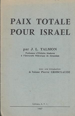 Immagine del venditore per Paix totale pour Israel venduto da PRISCA