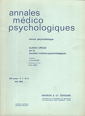Seller image for Annales Mdico Psychologiques - Revue Psychiatrique - Bulletin Officiel de la Socit Mdico-Psychologique. - 123 Anne - T. 1 - N 5 for sale by PRISCA