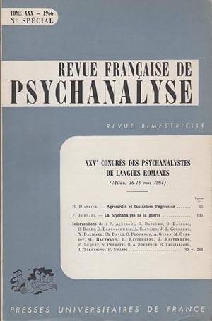 Bild des Verkufers fr Revue Franaise de Psychanalyse. - Tome XXX - N Spcial - XXV Congrs des Psychanalystes de langues romanes (Milan, 16-18 mai 1964). zum Verkauf von PRISCA