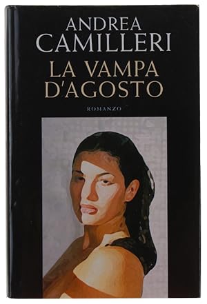Immagine del venditore per LA VAMPA D'AGOSTO.: venduto da Bergoglio Libri d'Epoca