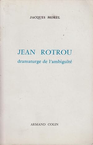 Image du vendeur pour Jean Rotrou. - Dramaturge de l'ambigut. mis en vente par PRISCA