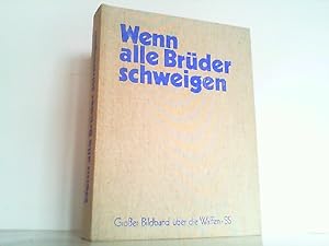 Bild des Verkufers fr Wenn alle Brder schweigen. Groer Bildband ber die Waffen-SS. zum Verkauf von Antiquariat Ehbrecht - Preis inkl. MwSt.