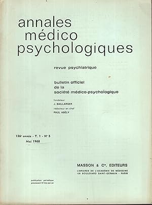 Bild des Verkufers fr Annales Mdico Psychologiques - Revue Psychiatrique - Bulletin Officiel de la Socit Mdico-Psychologique. - 126 Anne - T. 1 - N 5 zum Verkauf von PRISCA