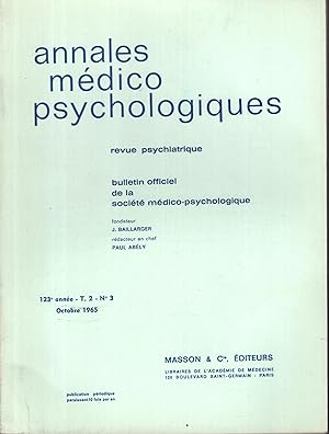 Bild des Verkufers fr Annales Mdico Psychologiques - Revue Psychiatrique - Bulletin Officiel de la Socit Mdico-Psychologique - 123 Anne - T. 2 - N 3 zum Verkauf von PRISCA