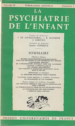 Seller image for La Psychiatrie de l'Enfant - Volume III - Publication annuelle - Fascicule 1. for sale by PRISCA