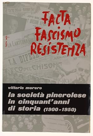 LA SOCIETA' PINEROLESE IN CINQUANT'ANNI DI STORIA (1900-1950).: