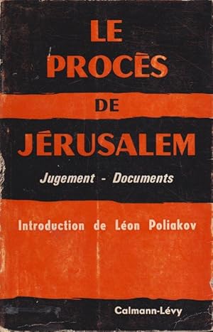 Image du vendeur pour Le Procs de Jrusalem jugement, documents mis en vente par PRISCA