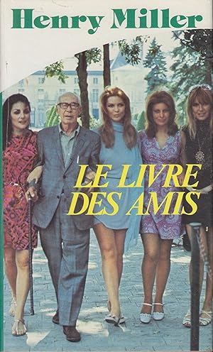 Seller image for Le livre des amis : hommage  des amis d'antan for sale by PRISCA