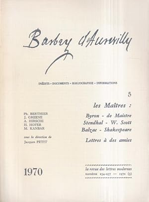 Image du vendeur pour Barbey d'Aurevilly. 5, Les Matres. Lettres de Barbey  des amies mis en vente par PRISCA