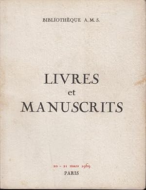 Image du vendeur pour Livres et manuscrits du XVIe sicle au XXe sicle. (Bibliothque A.M.S. [i.e. Andr-Michel Suquet).] Vente aux enchres publiques  Paris les 20 et 21 mars 1969. mis en vente par PRISCA