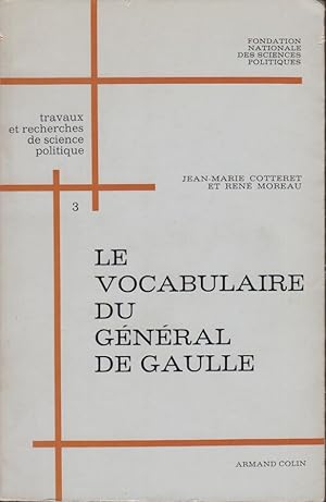 Image du vendeur pour Recherches sur le vocabulaire du gnral de Gaulle: analyse statistique des allocutions radiodiffuses, 1958-1965 mis en vente par PRISCA