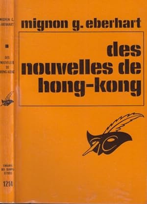 Seller image for Des Nouvelles de Hong-Kong : (Message from Hong-Kong) traduit de l'anglais par Marie louise Navarro. for sale by PRISCA