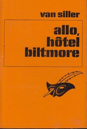 Imagen del vendedor de All, Htel Biltmore ? : (The Biltmore call) traduit de l'amricain par Irne Cheze-Convard. a la venta por PRISCA