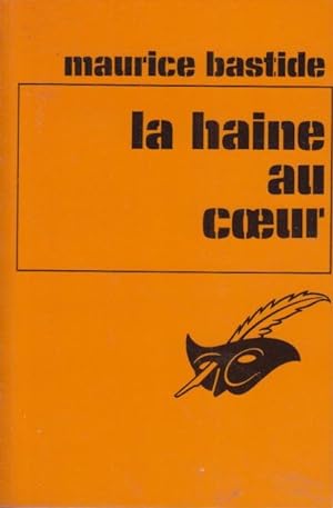 Seller image for La Haine au Coeur for sale by PRISCA