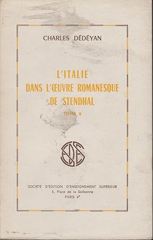 Bild des Verkufers fr L'Italie dans l'oeuvre romanesque de Stendhal. 2 zum Verkauf von PRISCA