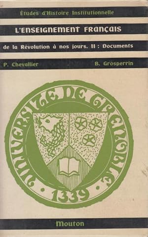 Seller image for L'enseignement franais de la rvolution  nos jours. 2 Documents for sale by PRISCA