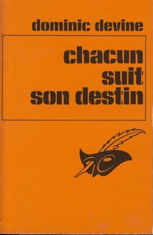 Seller image for Chacun suit son destin for sale by PRISCA