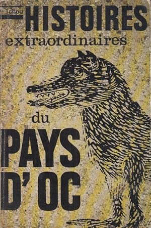 Bild des Verkufers fr Histoires extraordinaires du pays d'Oc zum Verkauf von PRISCA