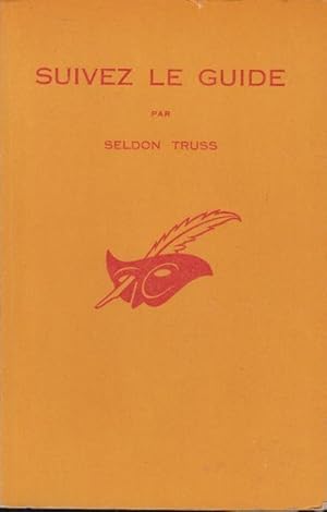 Seller image for Suivez le guide : (Seven years dead) traduit de l'anglais par Peggy Dailly. for sale by PRISCA