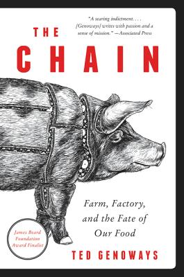 Seller image for The Chain: Farm, Factory, and the Fate of Our Food (Paperback or Softback) for sale by BargainBookStores