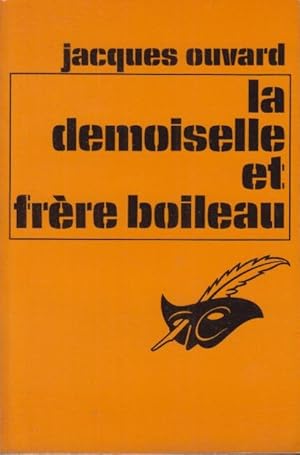 Image du vendeur pour La demoiselle et frre Boileau. mis en vente par PRISCA