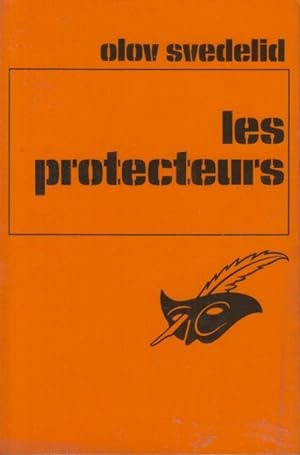 Seller image for Les protecteurs : (Beskyddarna) traduit du sudois par Asa Roussel. for sale by PRISCA