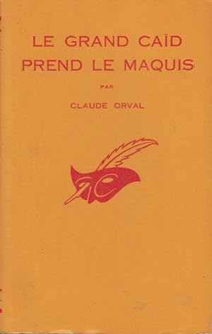 Seller image for Le Grand cad prend la maquis for sale by PRISCA