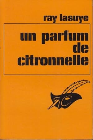 Seller image for Un parfum de citronnelle. for sale by PRISCA