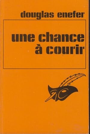 Imagen del vendedor de Une Chance  Courir : (Lakeside zro) traduit de l'anglais par Marie-Louise Navarro. a la venta por PRISCA