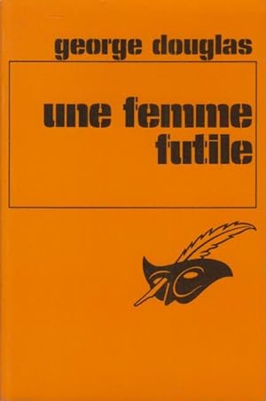 Seller image for Une Femme futile . for sale by PRISCA