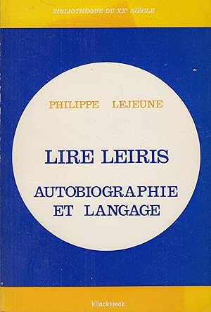 Bild des Verkufers fr Lire Leiris : autobiographie et langage zum Verkauf von PRISCA