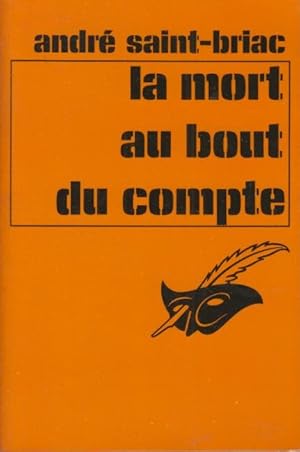 Seller image for La mort au bout du compte. for sale by PRISCA