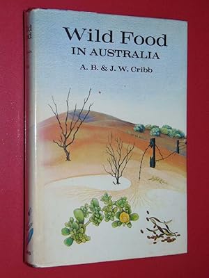 Image du vendeur pour Wild Food In Australia mis en vente par Serendipitous Ink