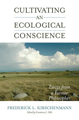 Imagen del vendedor de Cultivating an Ecological Conscience: Essays from a Farmer Philosopher (Paperback or Softback) a la venta por BargainBookStores
