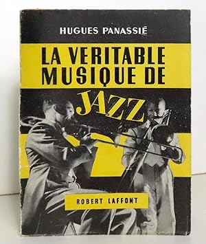 La véritable musique de jazz.