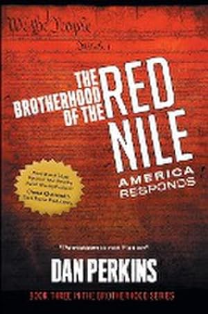 Bild des Verkufers fr The Brotherhood of the Red Nile : America Responds zum Verkauf von AHA-BUCH GmbH
