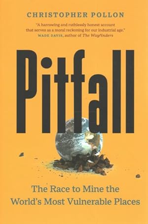 Seller image for Pitfall : The Race to Mine the World  s Most Vulnerable Places for sale by GreatBookPricesUK