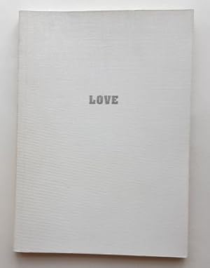 Love: Magazin 4 - Vorarlberger Kunstverein, Bregenz - Autor/Hg.: Gohlke, Gerrit; u.a.