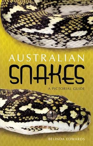 Seller image for Australian Snakes A Pictorial Guide for sale by Adelaide Booksellers