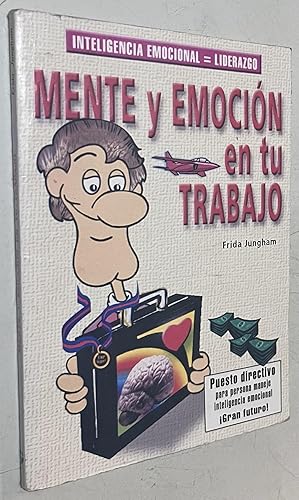 Seller image for Mente y Emociòn en tu trabajo (Spanish Edition) Paperback ?? November 18, 2000 for sale by Once Upon A Time